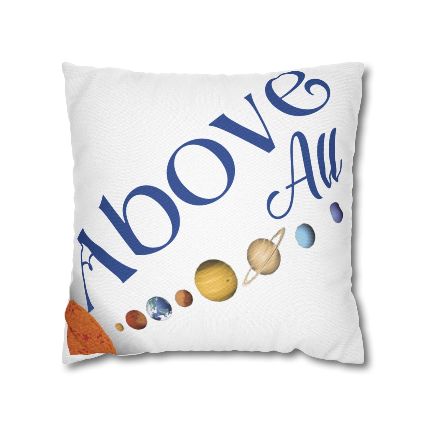 Spun Polyester Square Pillowcase - (Above all)